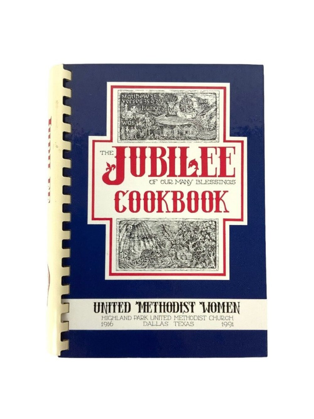 The Jubilee Of Our Many Blessings Cookbook Highland Park UMC 1991 Spiral Bound